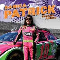 Danica Patrick (Awesome Athletes)