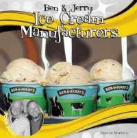 Ben & Jerry : Ice Cream Manufacturers (Food Dudes)