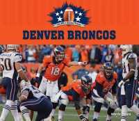 Denver Broncos (Nfl's Greatest Teams)