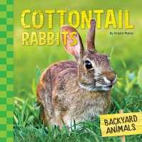 Cottontail Rabbits (Backyard Animals)
