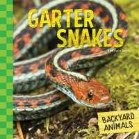 Garter Snakes (Backyard Animals)