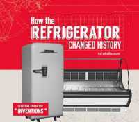 How the Refrigerator Changed History