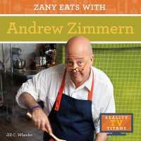 Zany Eats with Andrew Zimmern (Reality Tv Titans)