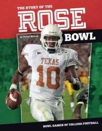 Story of the Rose Bowl (Bowl Games of College Football)