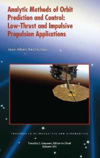 Analytic Methods of Orbit Prediction and Control: Low-Thrust and Impulsive Propulsion Applications (Progress in Astronautics and Aeronautics)