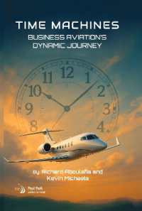 Time Machines : Business Aviation's Dynamic Journey
