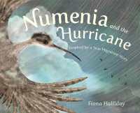 Numenia and the Hurricane : Inspired by a True Migration Story
