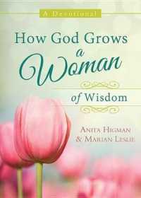 How God Grows a Woman of Wisdom : A Devotional