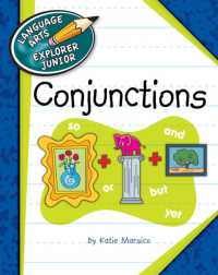 Conjunctions (Explorer Junior Library: The Parts of Speech) （Library Binding）