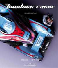 The Timeless Racer: Machines of a Time Traveling Speed Junkie : Episode 1 - 2027