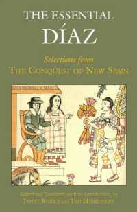 Essential Diaz : Selections from the Conquest of New Spain -- Paperback / softback