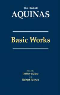 Aquinas: Basic Works : Basic Works (The Hackett Aquinas) -- Hardback