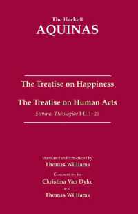 Treatise on Happiness : The Treatise on Human Acts (The Hackett Aquinas) -- Paperback / softback