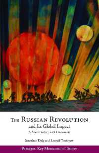Russian Revolution and Its Global Impact : A Short History with Documents (Passages: Key Moments in History) -- Paperback / softback