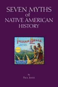 Seven Myths of Native American History (Myths of History) -- Paperback / softback