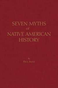 Seven Myths of Native American History (Myths of History: a Hackett) -- Hardback