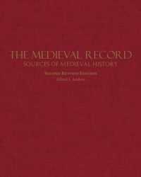 Medieval Record : Sources of Medieval History -- Hardback （second edi）