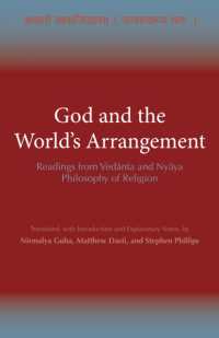 God and the World's Arrangement : Readings from Vedanta and Nyaya Philosophy of Religion -- Paperback / softback