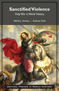 Sanctified Violence : Holy War in World History (Critical Themes in World History) -- Paperback / softback