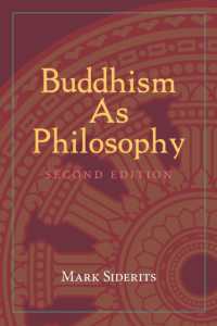 Buddhism as Philosophy -- Paperback / softback （Second Edi）