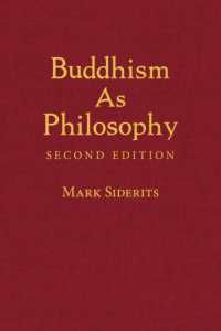 Buddhism as Philosophy -- Hardback （Second Edi）