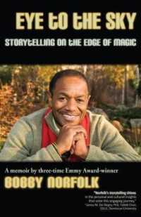Eye to the Sky : Storytelling on the Edge of Magic