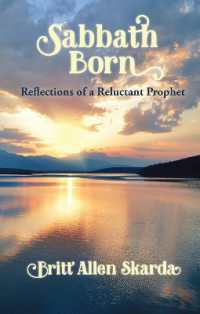 Sabbath Born : Reflections of a Reluctant Prophet （First Edition, First）
