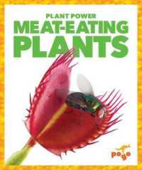 Meat-Eating Plants (Plant Power)