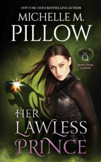 Her Lawless Prince : A Qurilixen World Novel (Qurilixen Lords)