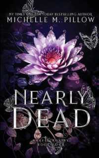 Nearly Dead : Urban Fantasy Romance (Merely Mortal)