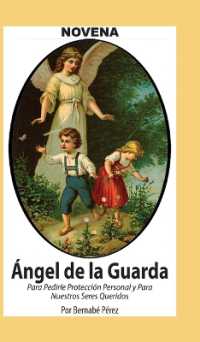 Novena De Angel De La Guarda Para Pedirle Protección Personal Y Para Nuestros Seres Queridos (Corazón Renovado")