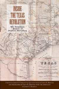 Inside the Texas Revolution : The Enigmatic Memoir of Herman Ehrenberg
