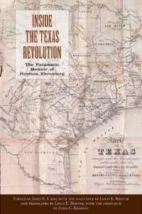 Inside the Texas Revolution : The Enigmatic Memoir of Herman Ehrenberg