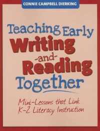 Teaching Early Writing and Reading Together : Mini-Lessons That Link K-2 Literacy Instruction (Maupin House)