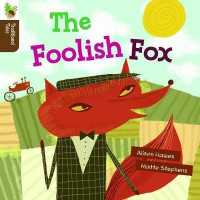 The Foolish Fox (Traditional Tales)