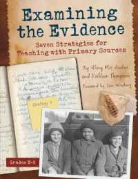 Examining the Evidence : Seven Strategies for Teaching with Primary Sources (Maupin House)