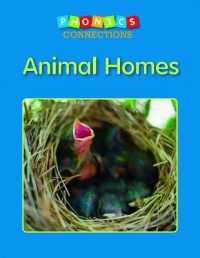 Animal Homes (Phonics Connections)