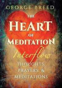 The Heart of Meditation : Interflow