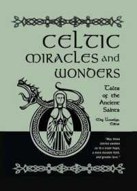 Celtic Miracles and Wonders : Tales of the Ancient Saints