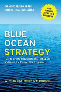『ブル－・オ－シャン戦略：競争のない世界を創造する（新版）』（原書）<br>Blue Ocean Strategy, Expanded Edition : How to Create Uncontested Market Space and Make the Competition Irrelevant