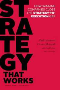 機能する戦略：戦略と実行のギャップ克服<br>Strategy That Works : How Winning Companies Close the Strategy-to-Execution Gap