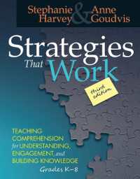Strategies That Work : Teaching Comprehension for Engagement, Understanding, and Building Knowledge, Grades K-8 （3RD）