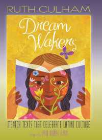 Dream Wakers : Mentor Texts That Celebrate Latino Culture