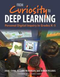 From Curiosity to Deep Learning : Personal Digital Inquiry in Grades K-5