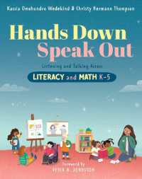 Hands Down, Speak Out : Listening and Talking Across Literacy and Math