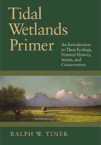 Tidal Wetlands Primer : An Introduction to Their Ecology, Natural History, Status, and Conservation