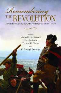 Remembering the Revolution : Memory, History, and Nation Making from Independence to the Civil War (Public History in Historical Perspective)