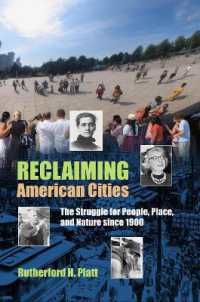 Reclaiming American Cities : The Struggle for People, Place, and Nature since 1900