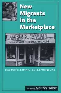 New Migrants in the Marketplace : Boston's Ethnic Entrepreneurs