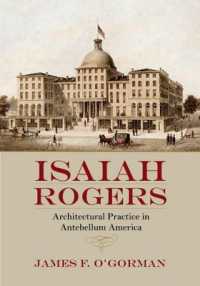Isaiah Rogers : Architectural Practice in Antebellum America